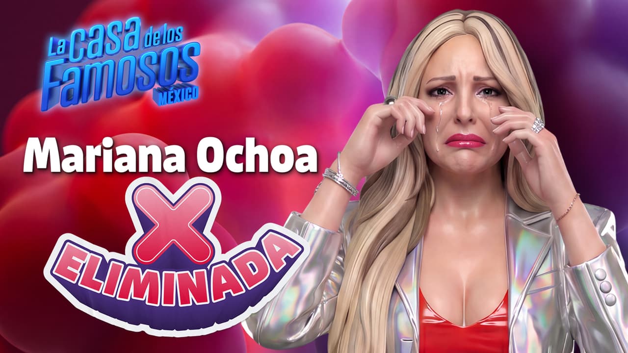 Mariana Ochoa es la primera eliminada de La Casa de Los Famosos México 2026 y así reaccionan lo habitantes